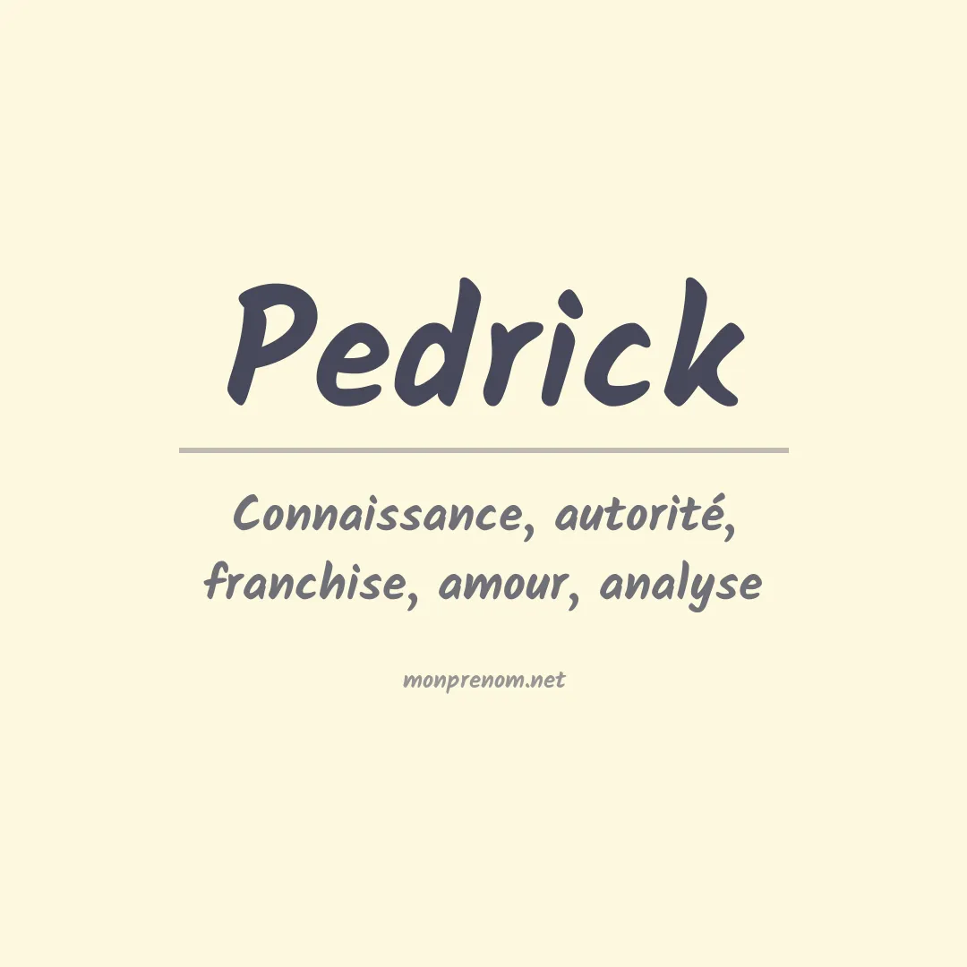 Signification du Prénom Pedrick