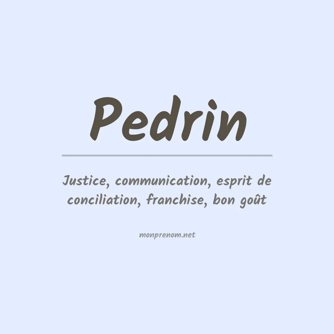 Signification du Prénom Pedrin