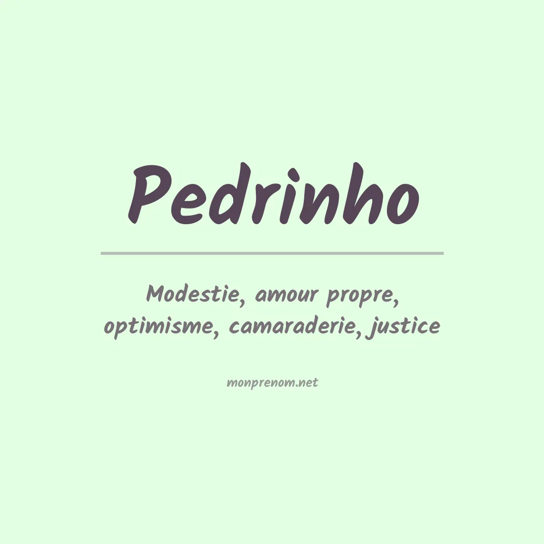 Signification du Prénom Pedrinho