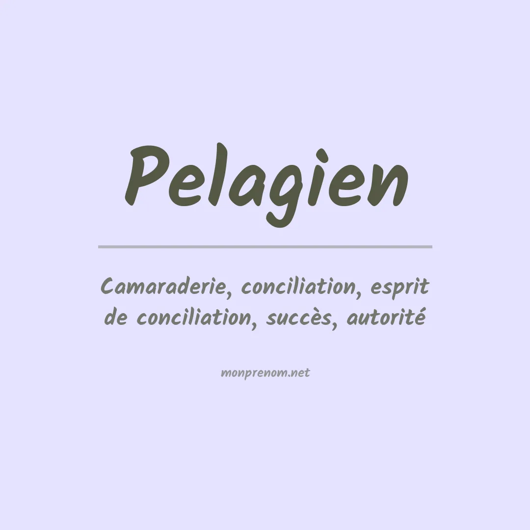 Signification du Prénom Pelagien Signification du Prénom Pelagien