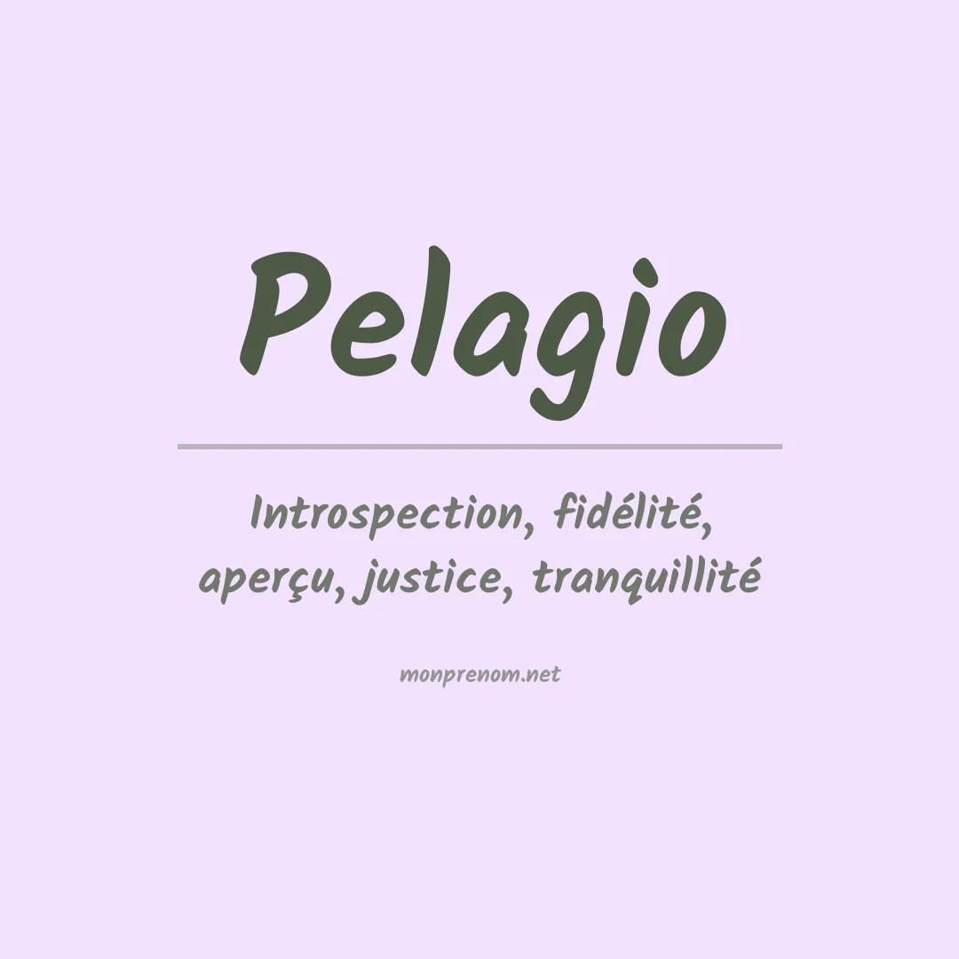 Signification du Prénom Pelagio