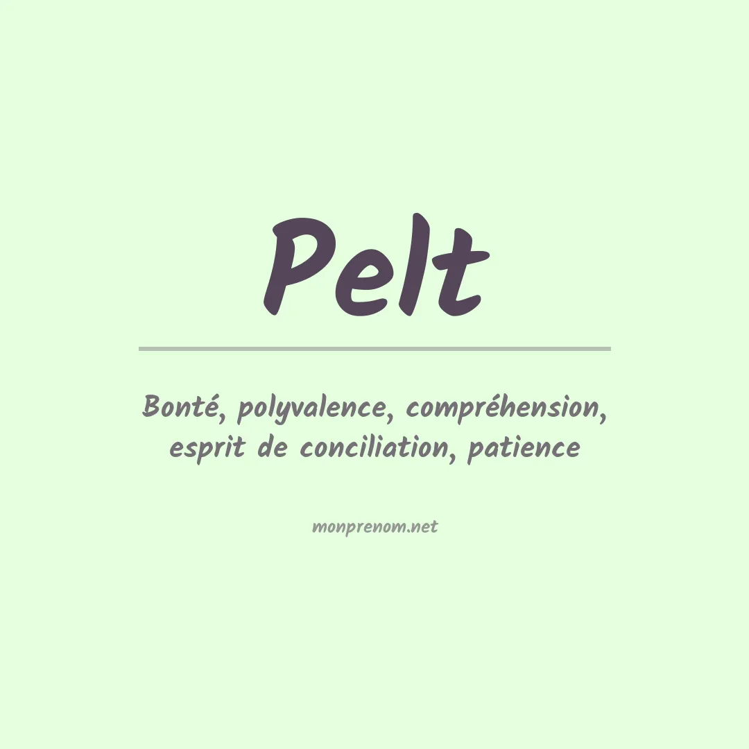 Signification du Prénom Pelt