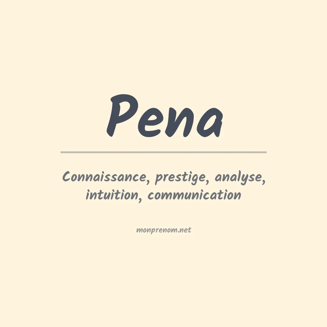 Signification du Prénom Pena