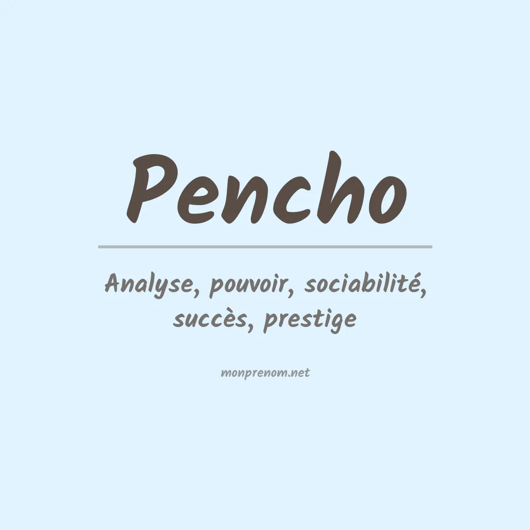 Signification du Prénom Pencho Signification du Prénom Pencho