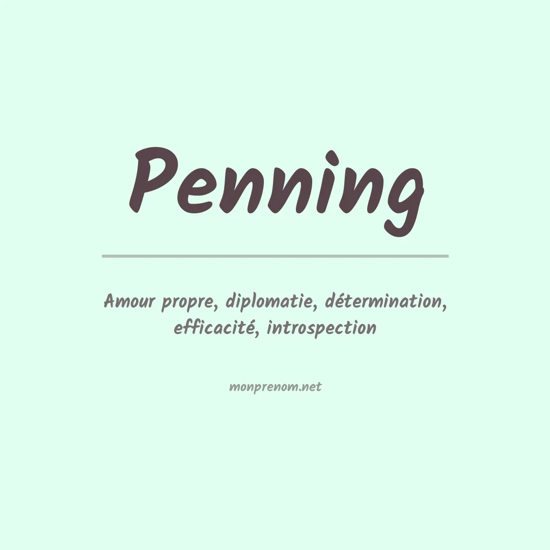 Signification du Prénom Penning