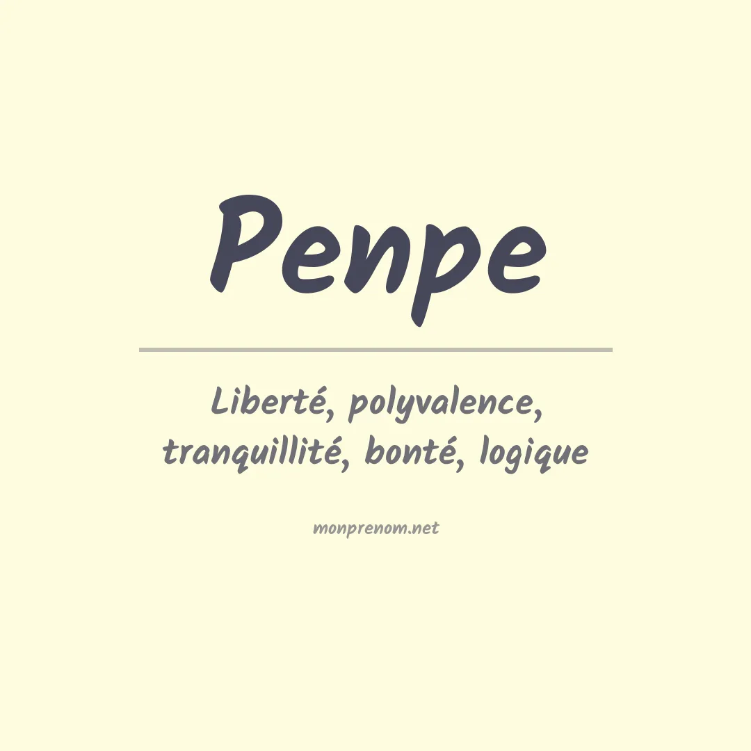 Signification du Prénom Penpe