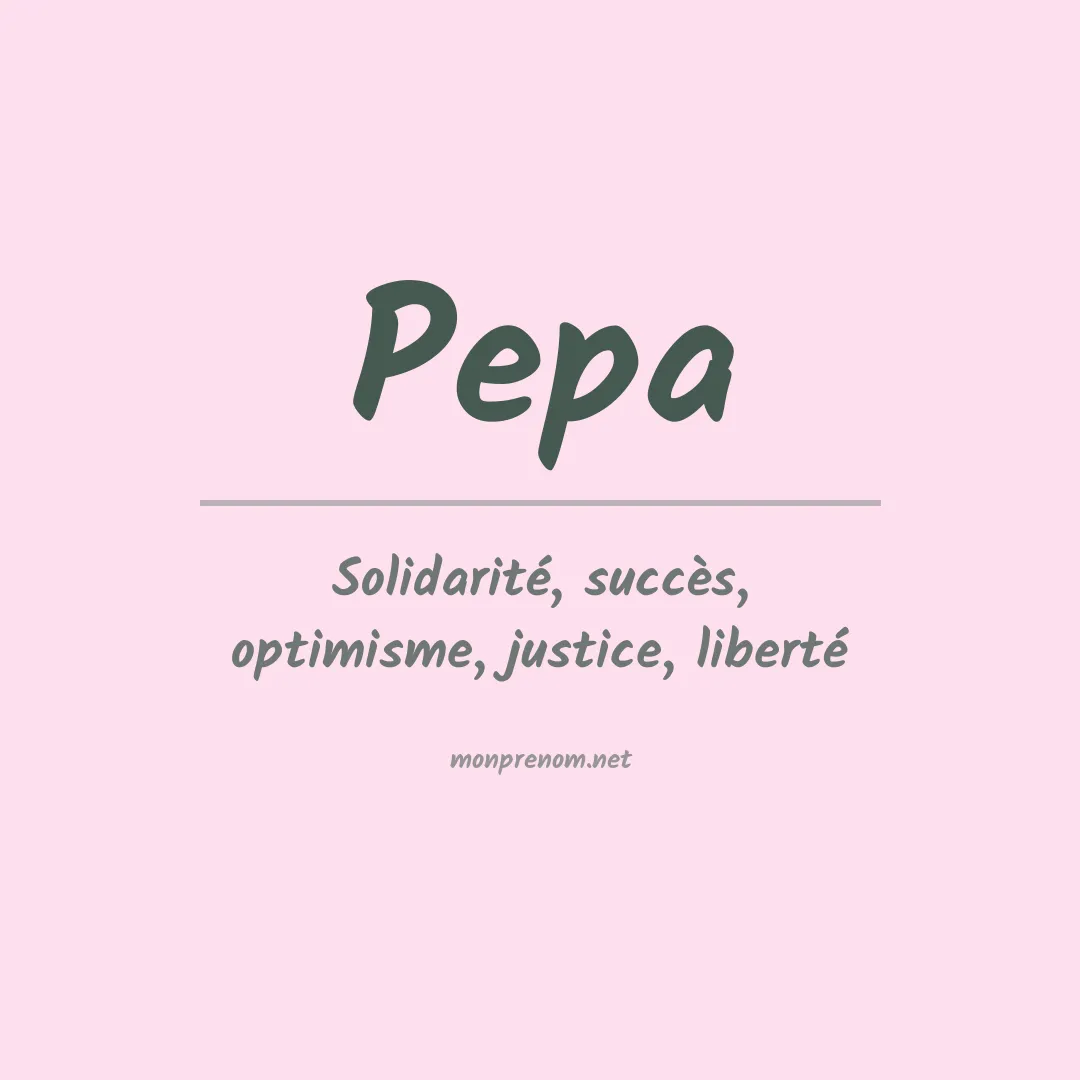 Signification du Prénom Pepa