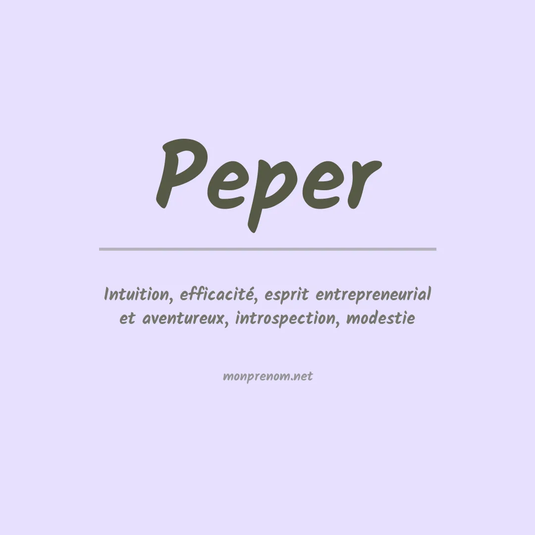 Signification du Prénom Peper