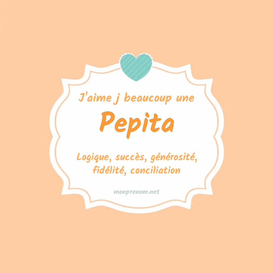 j'aime beaucoup Pepita