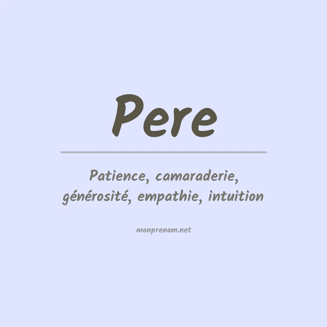 Signification du Prénom Pere