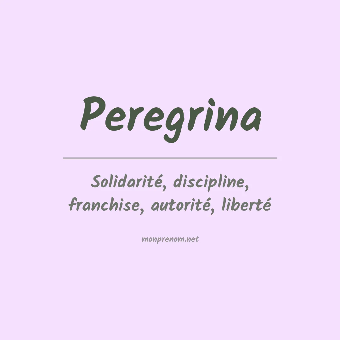 Signification du Prénom Peregrina Signification du Prénom Peregrina