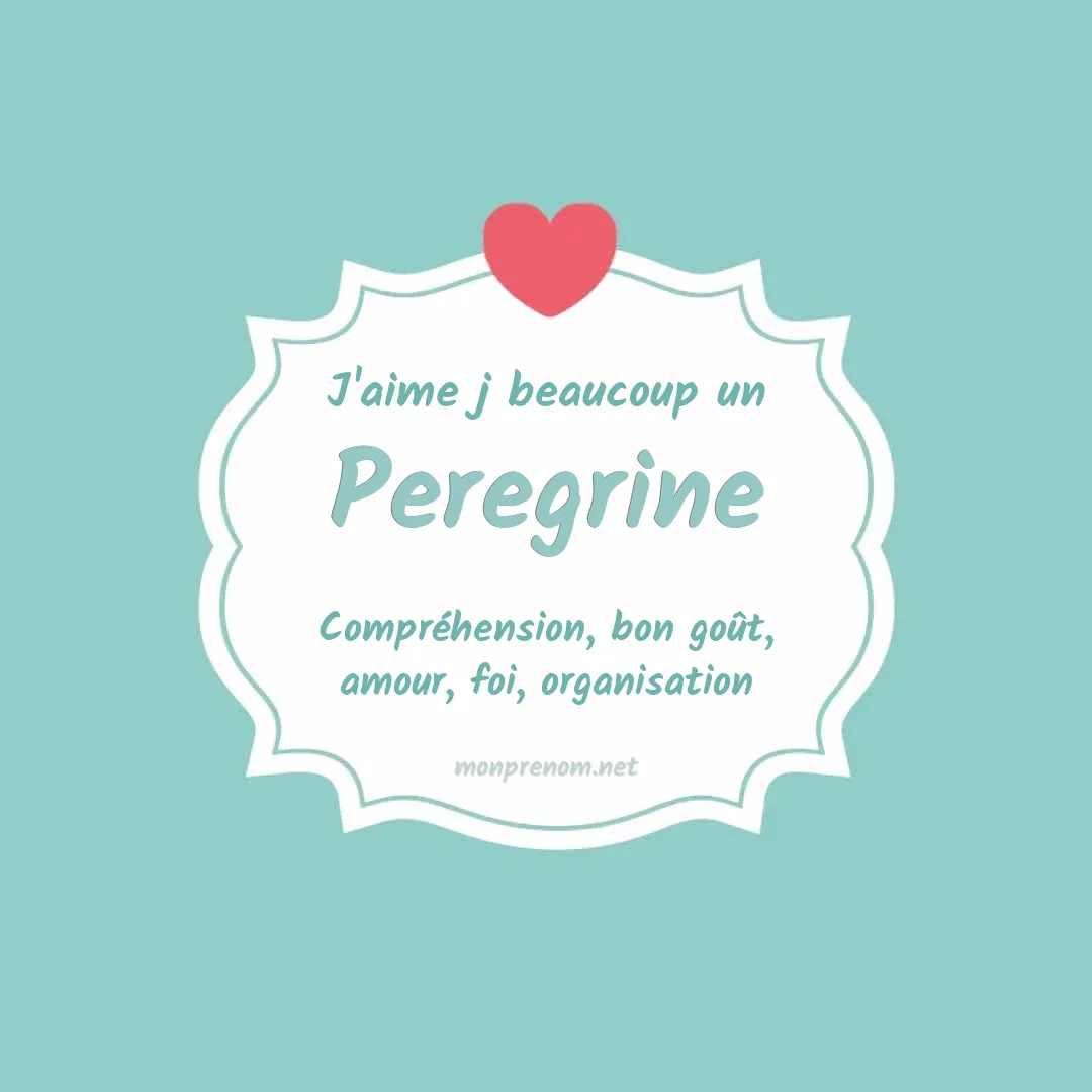 j'aime beaucoup Peregrine