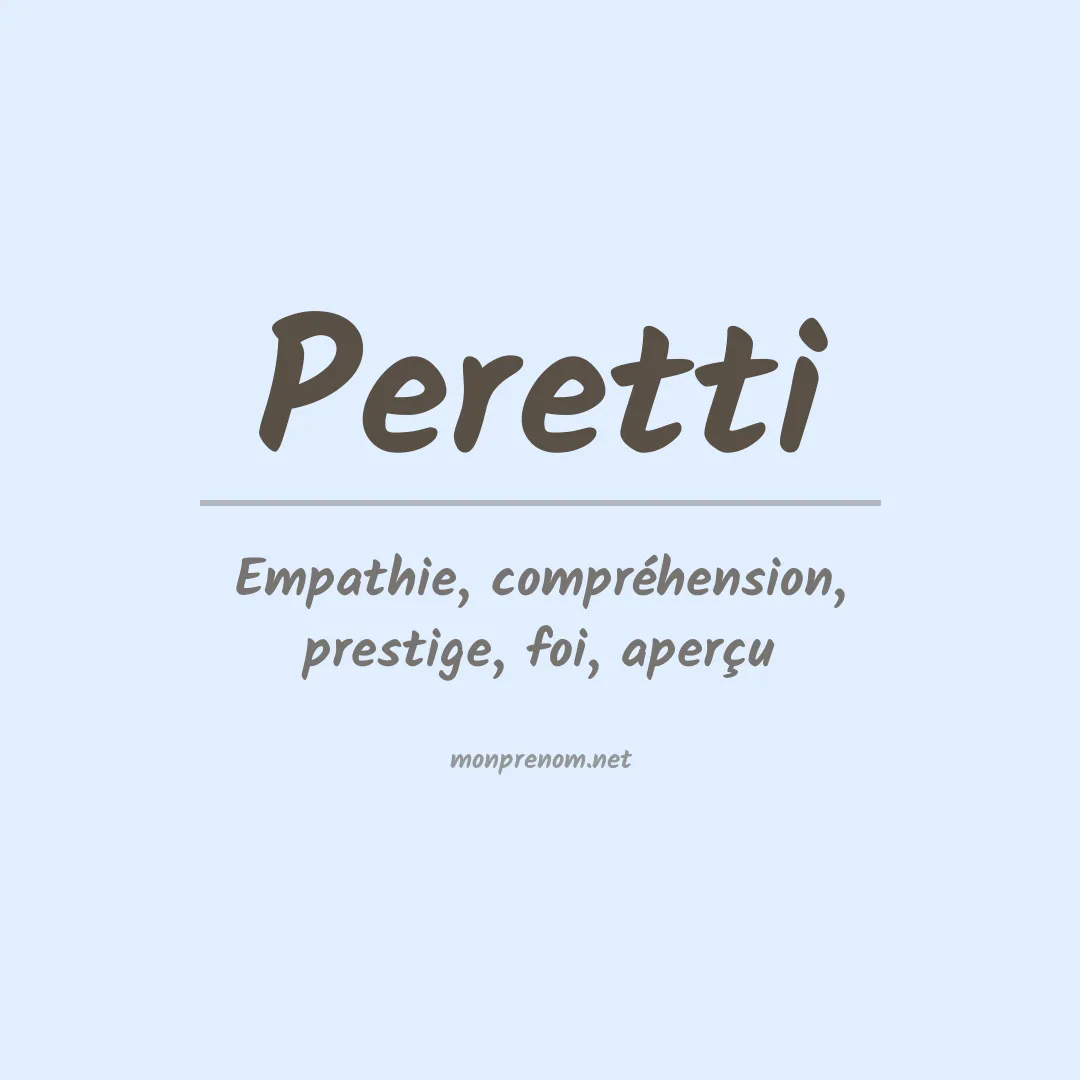 Signification du Prénom Peretti