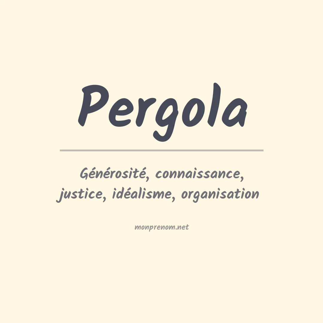 Signification du Prénom Pergola