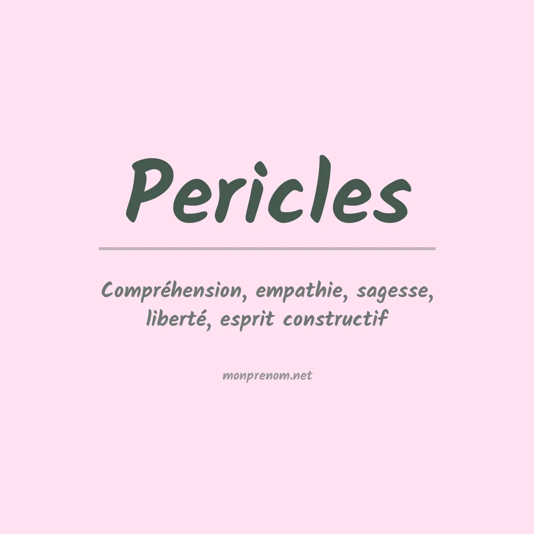Signification du Prénom Pericles