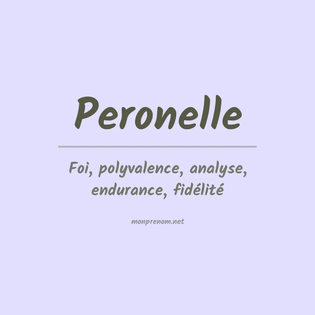 Signification du Prénom Peronelle Signification du Prénom Peronelle