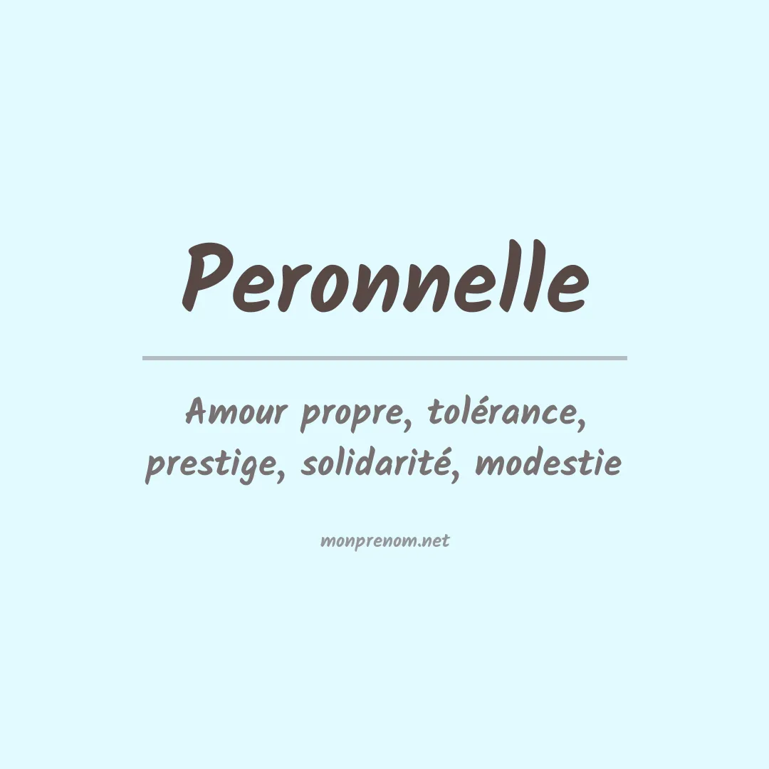 Signification du Prénom Peronnelle Signification du Prénom Peronnelle