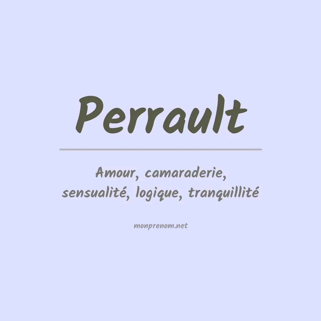 Signification du Prénom Perrault