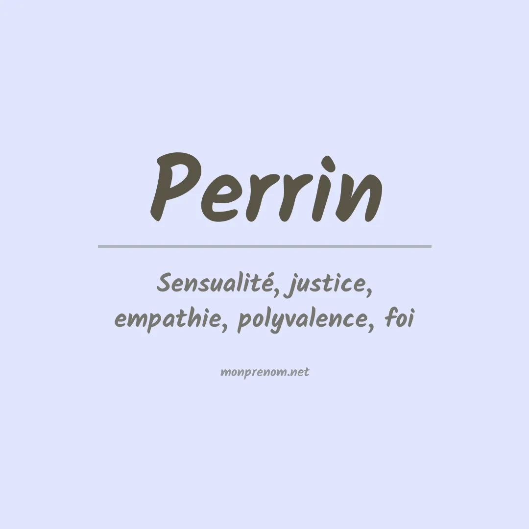 Signification du Prénom Perrin