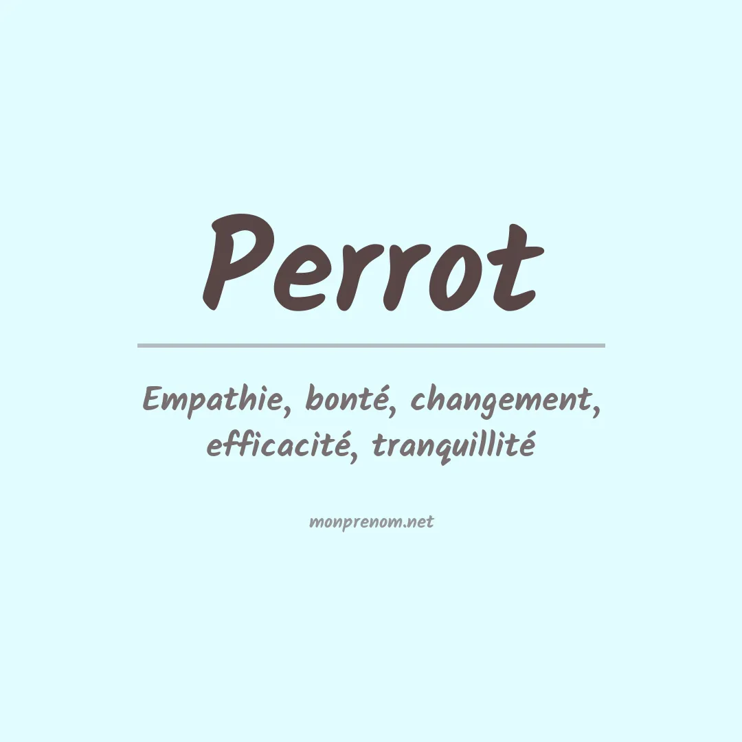 Signification du Prénom Perrot
