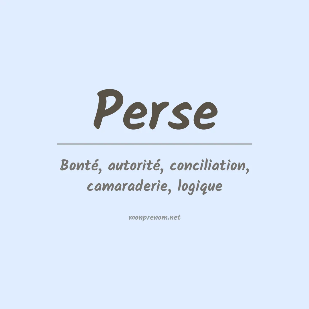Signification du Prénom Perse Signification du Prénom Perse