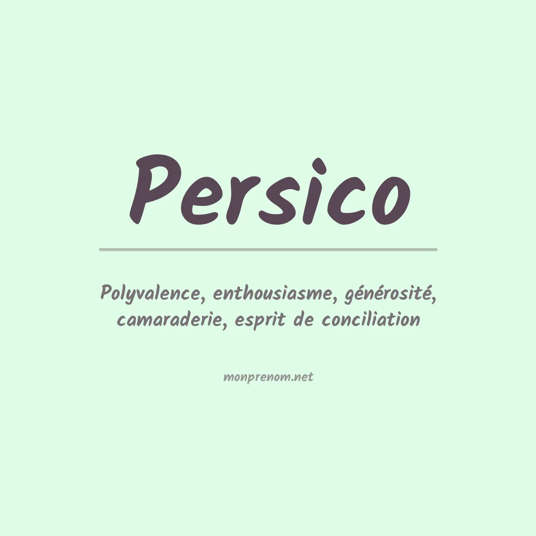 Signification du Prénom Persico