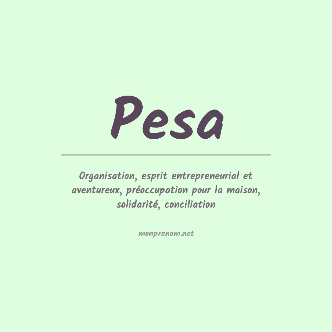 Signification du Prénom Pesa