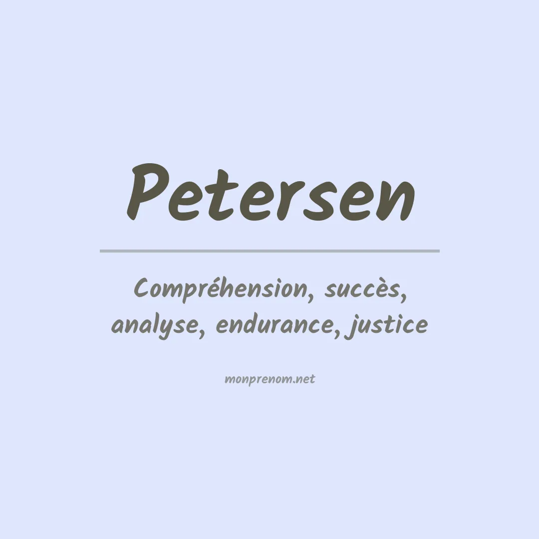 Signification du Prénom Petersen