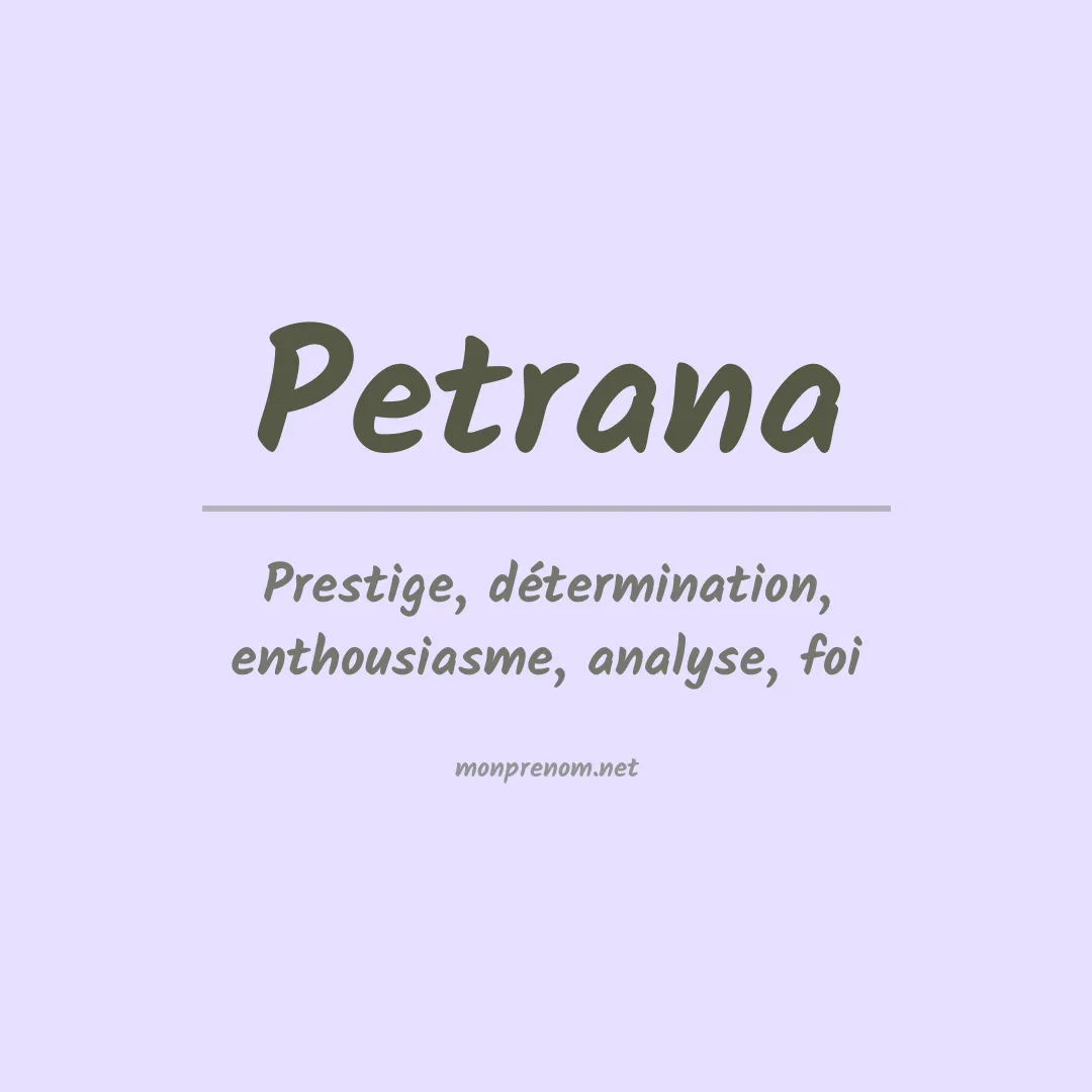 Signification du Prénom Petrana Signification du Prénom Petrana
