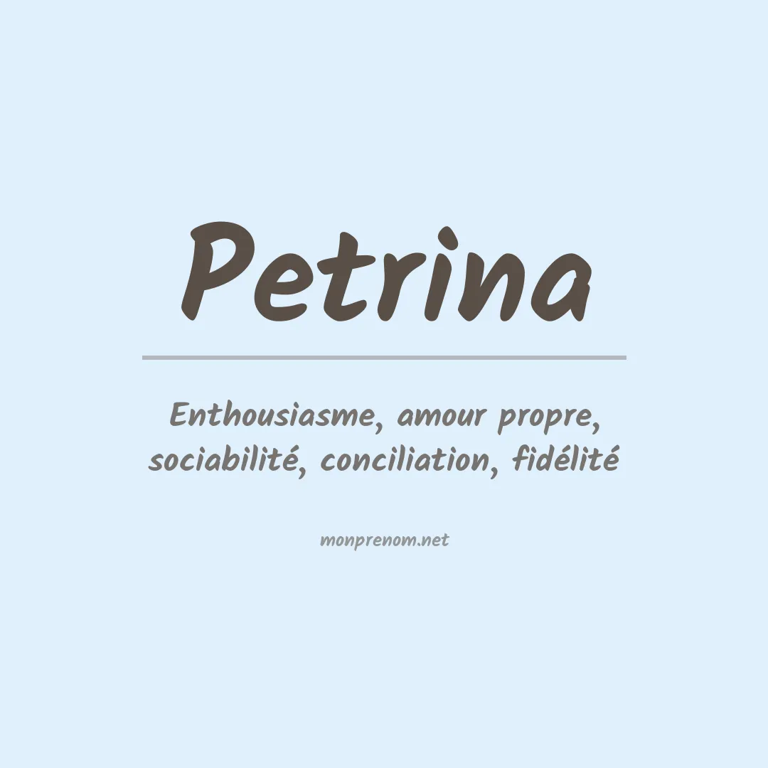 Signification du Prénom Petrina