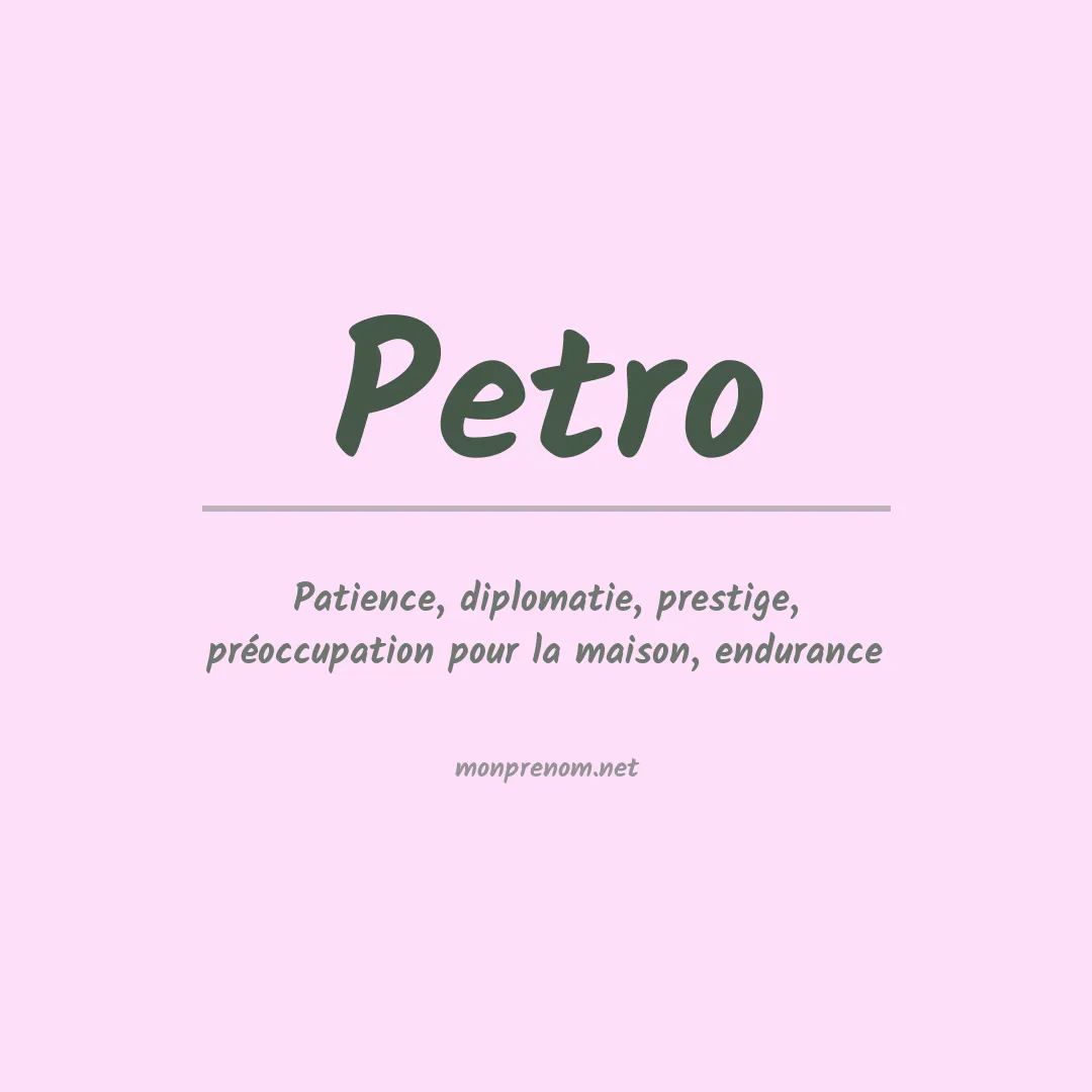 Signification du Prénom Petro