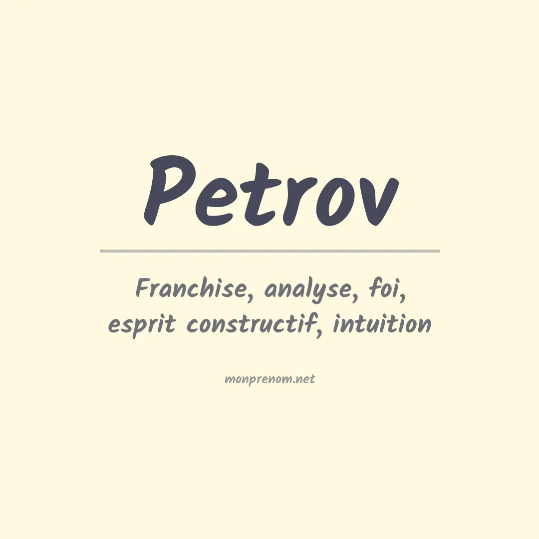 Signification du Prénom Petrov