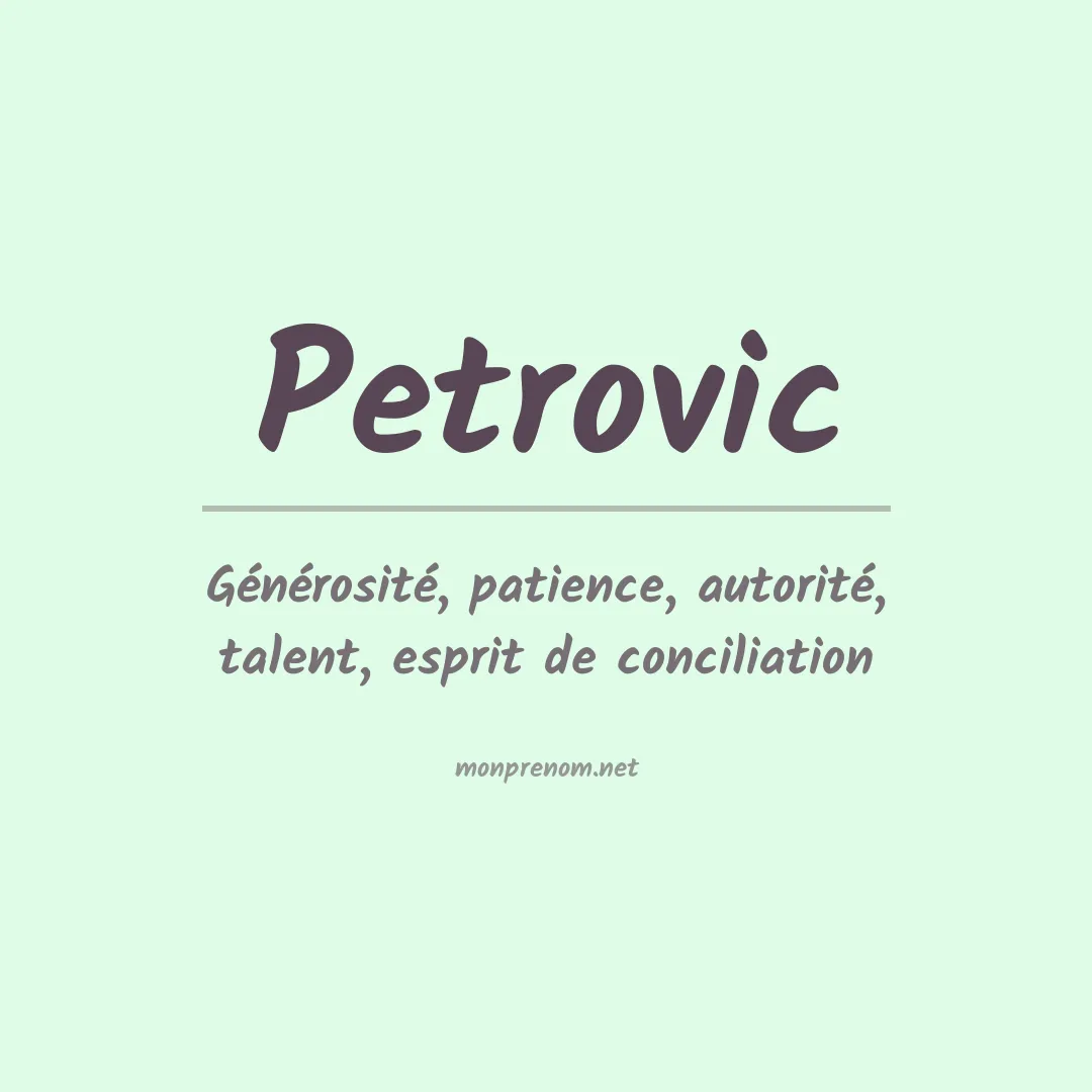 Signification du Prénom Petrovic