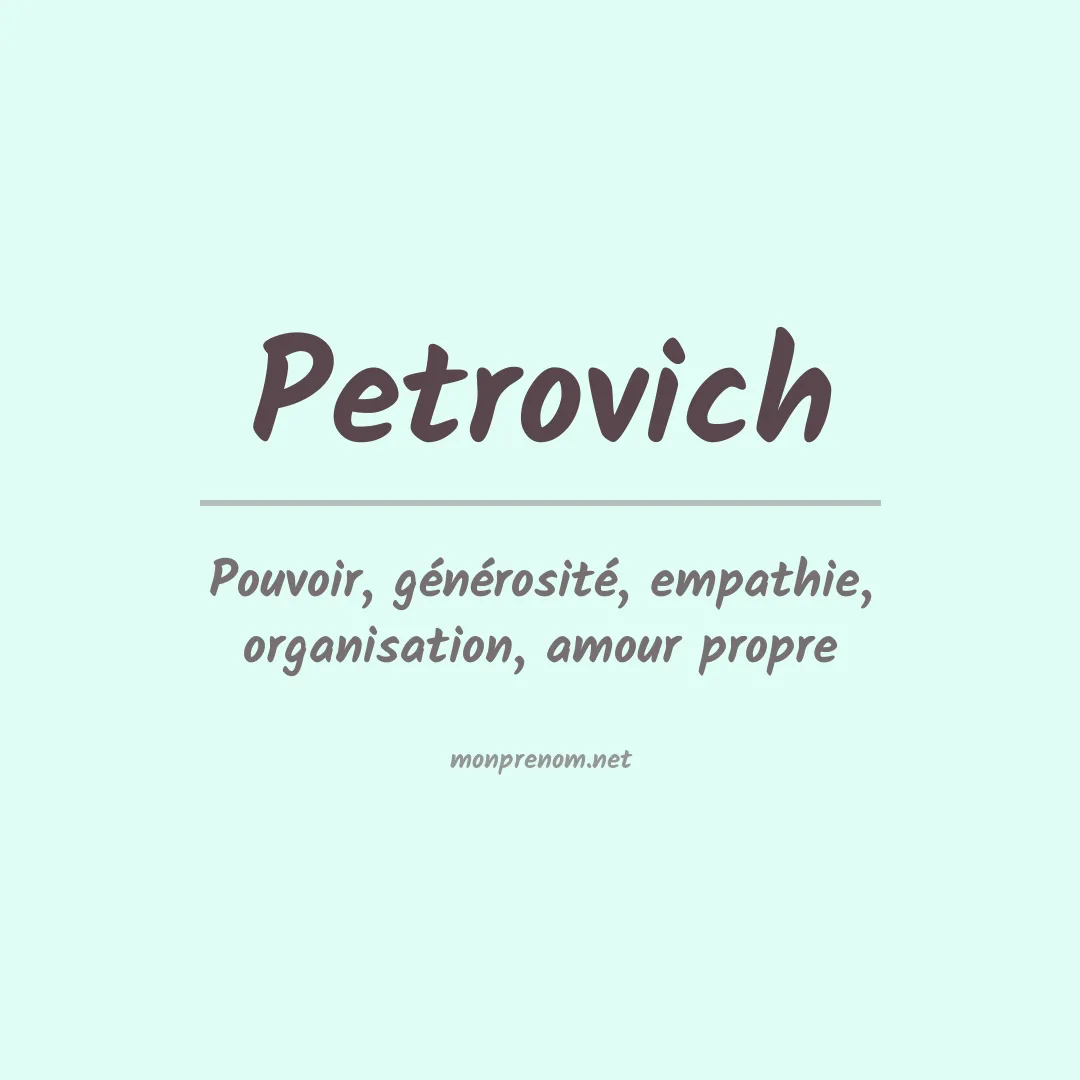 Signification du Prénom Petrovich