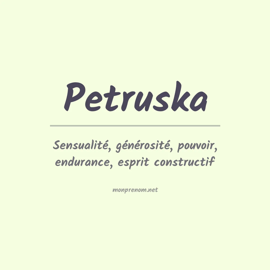 Signification du Prénom Petruska