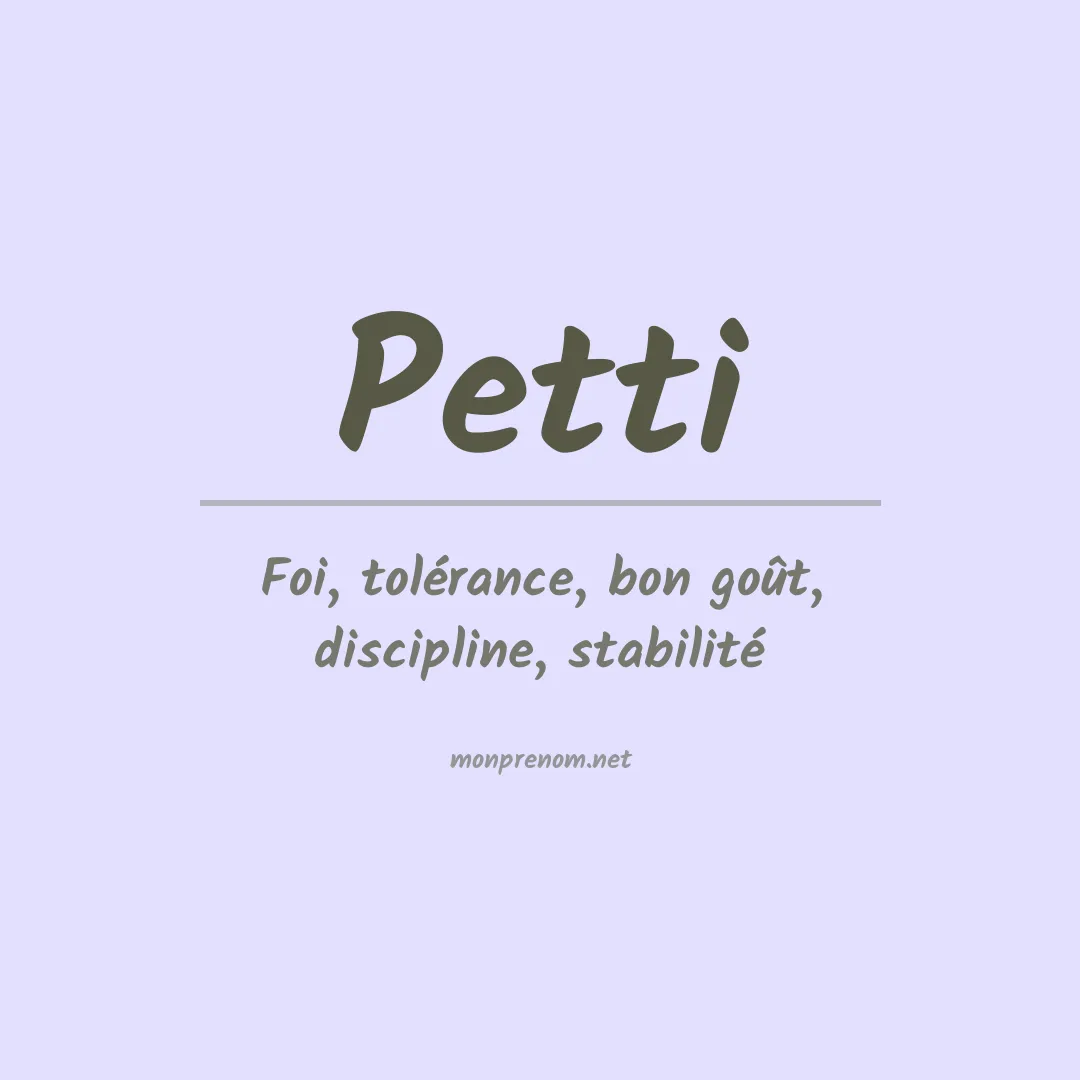 Signification du Prénom Petti