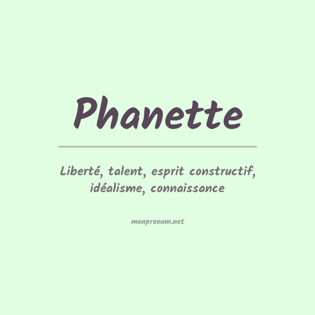 Signification du Prénom Phanette Signification du Prénom Phanette
