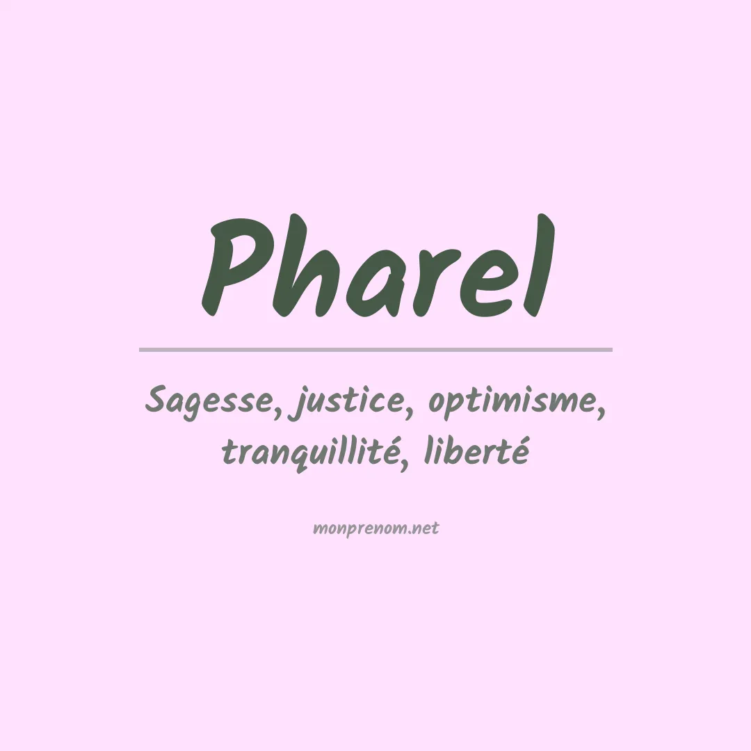 Signification du Prénom Pharel