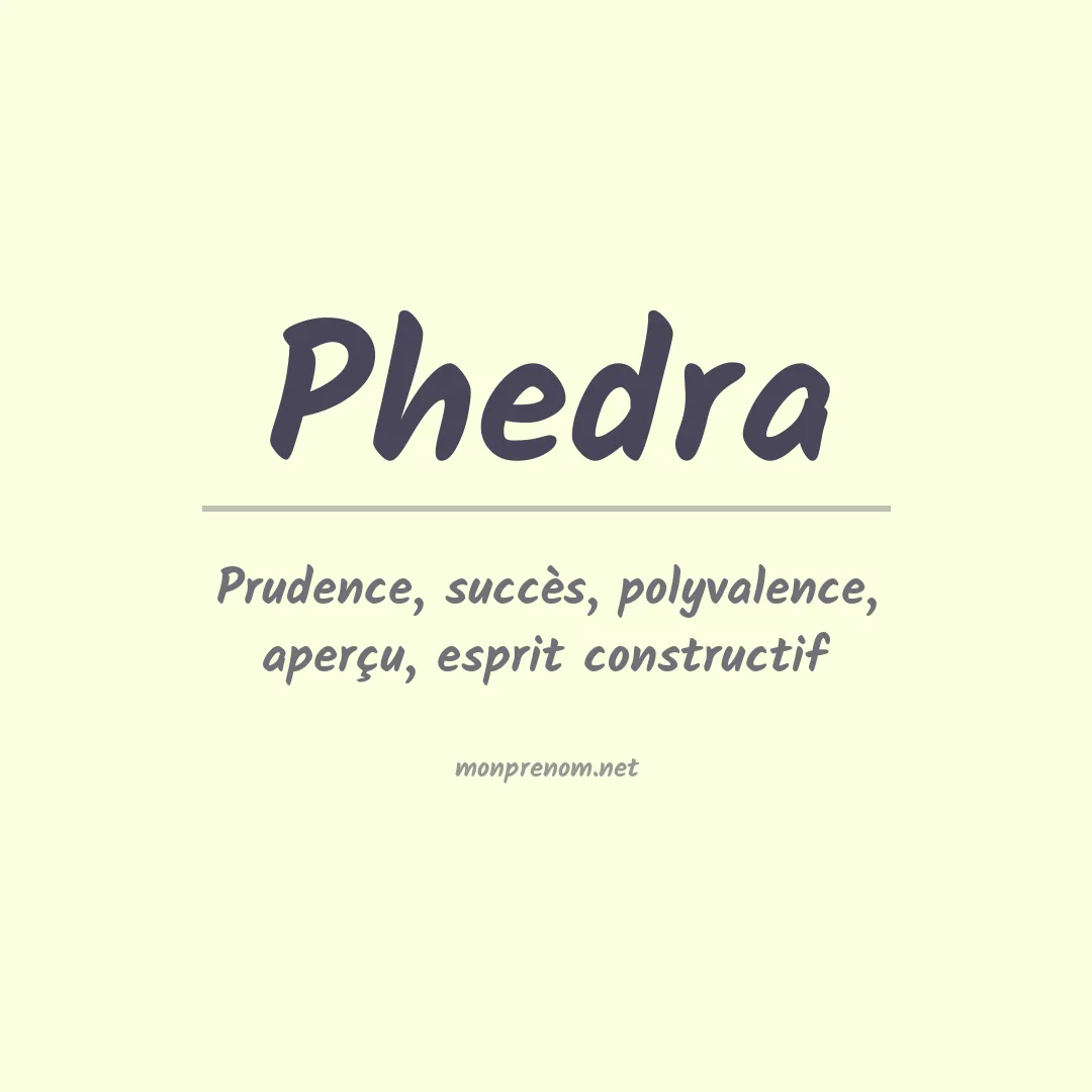 Signification du Prénom Phedra Signification du Prénom Phedra
