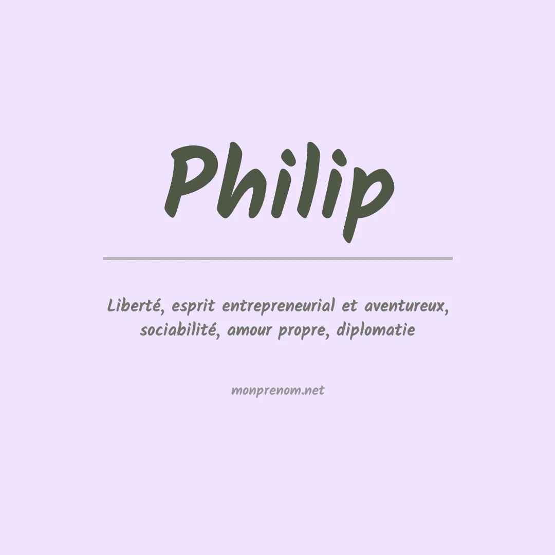 Signification du Prénom Philip