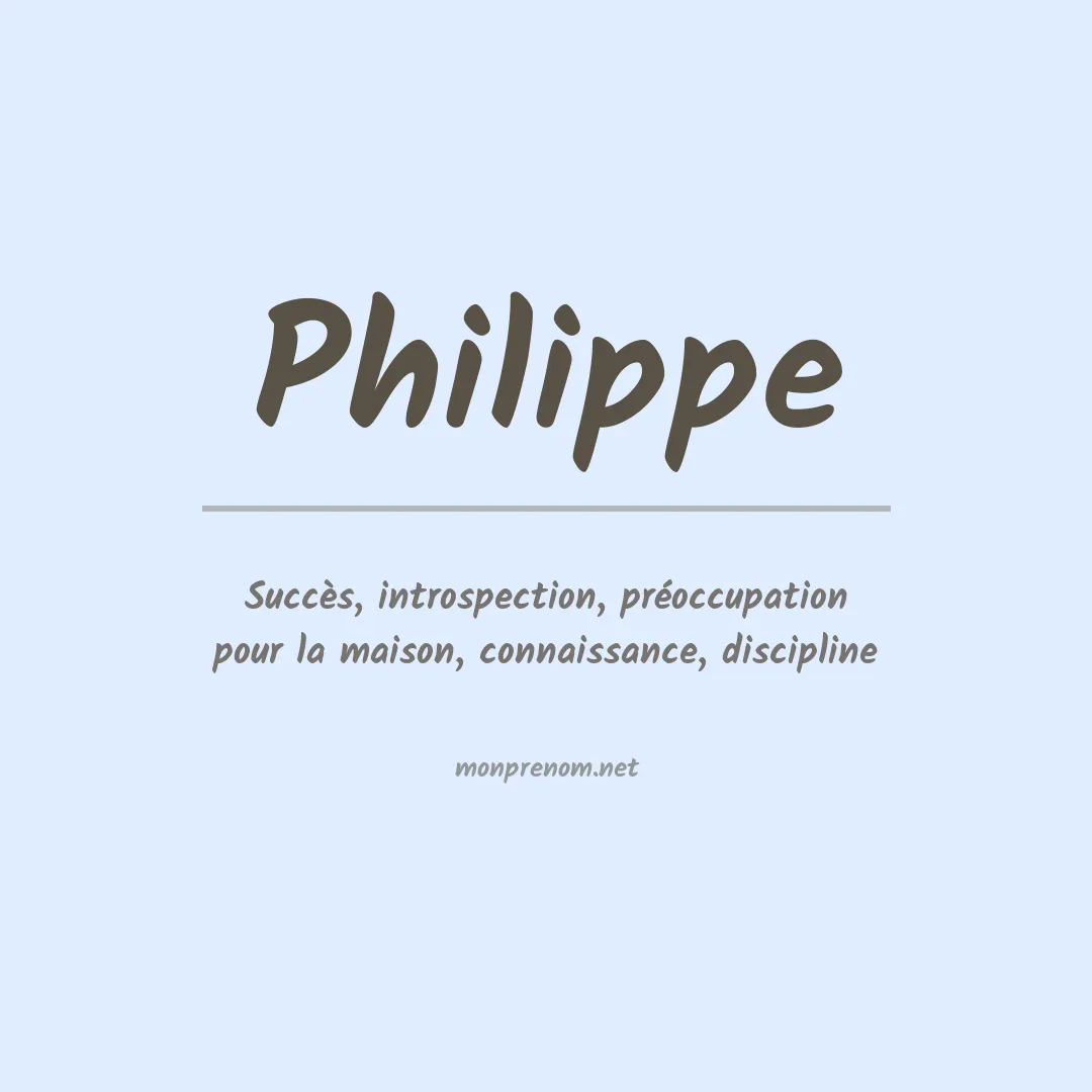 Signification du Prénom Philippe
