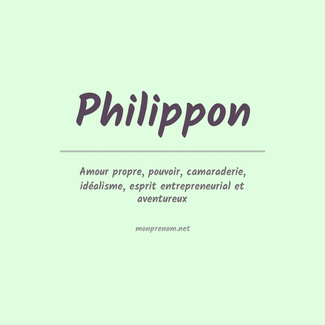 Signification du Prénom Philippon