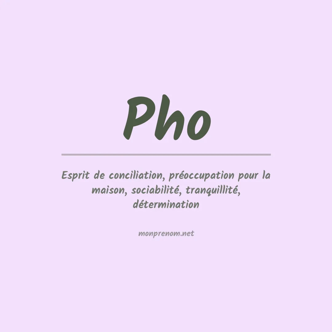 Signification du Prénom Pho