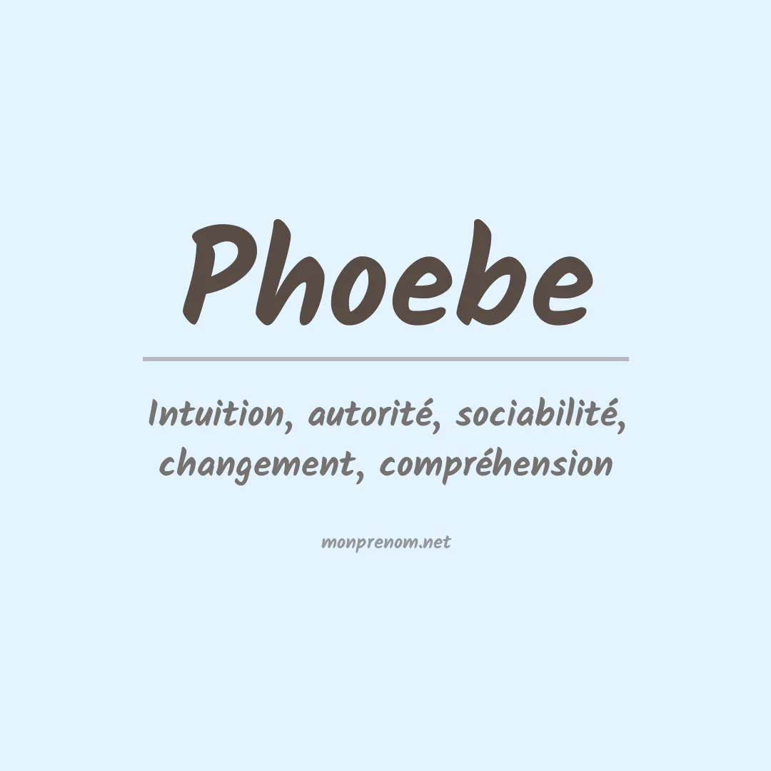 Signification du Prénom Phoebe