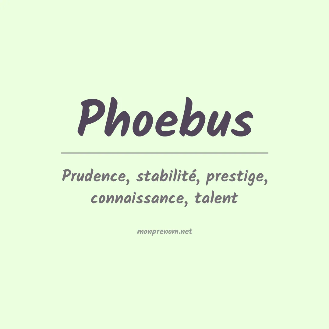 Signification du Prénom Phoebus