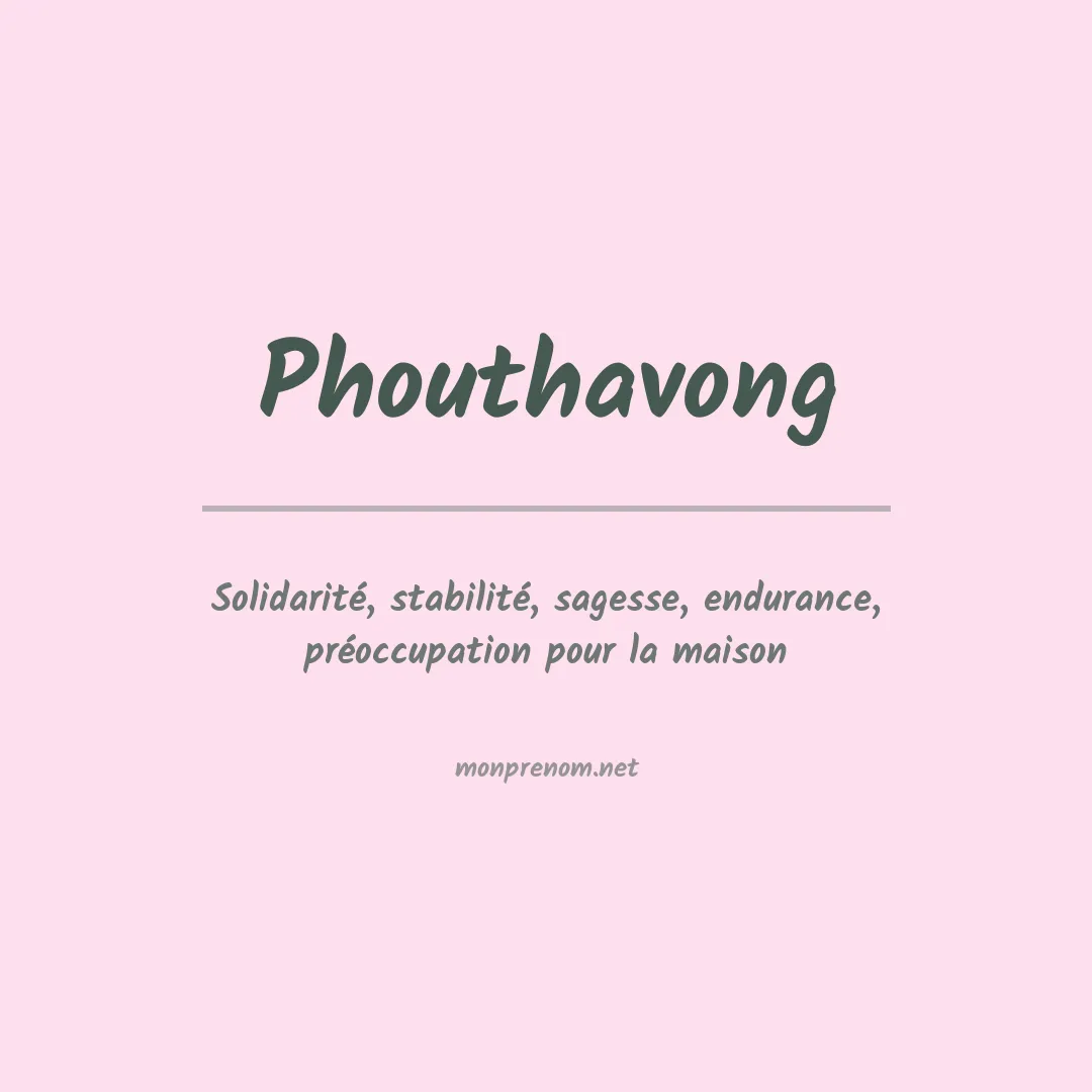 Signification du Prénom Phouthavong Signification du Prénom Phouthavong
