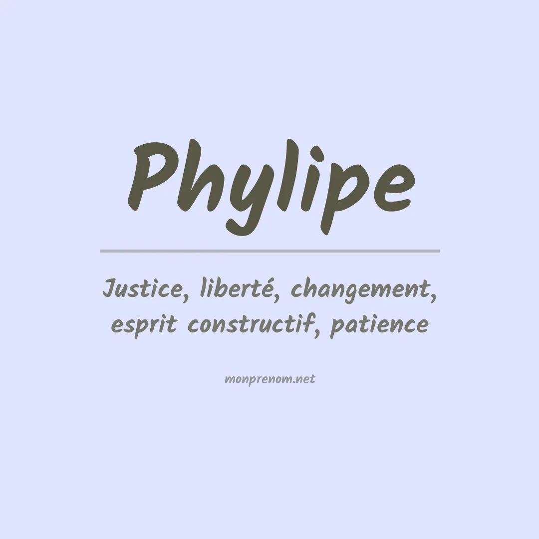 Signification du Prénom Phylipe