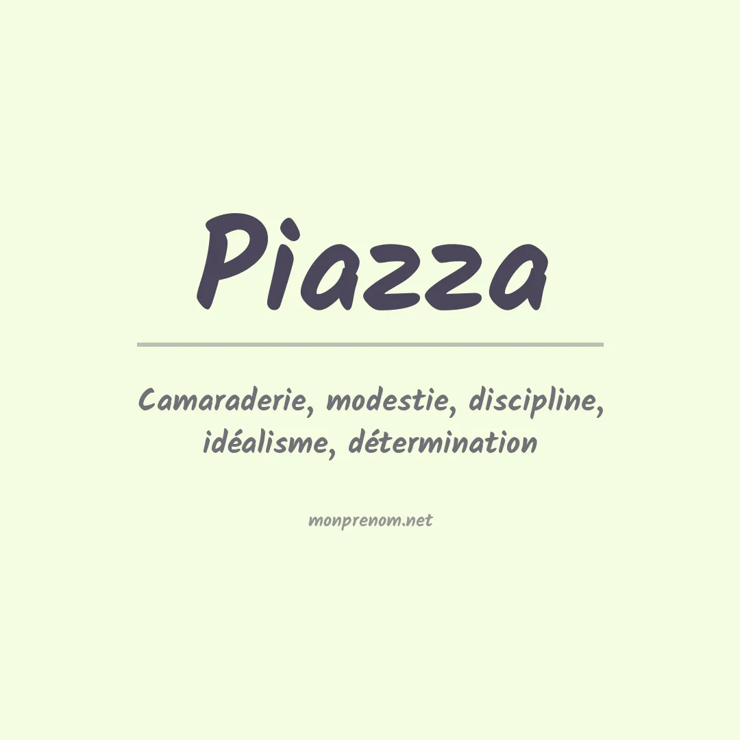 Signification du Prénom Piazza