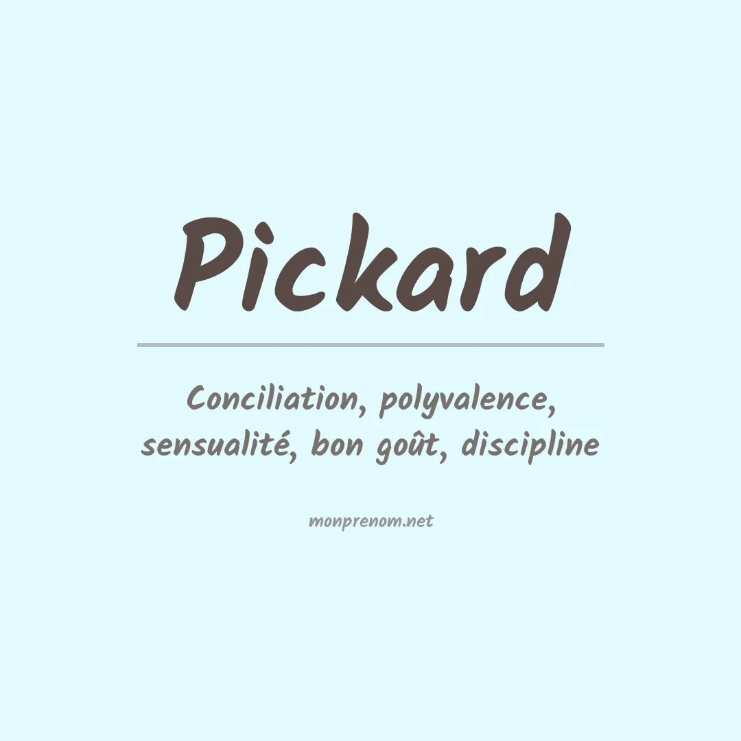 Signification du Prénom Pickard