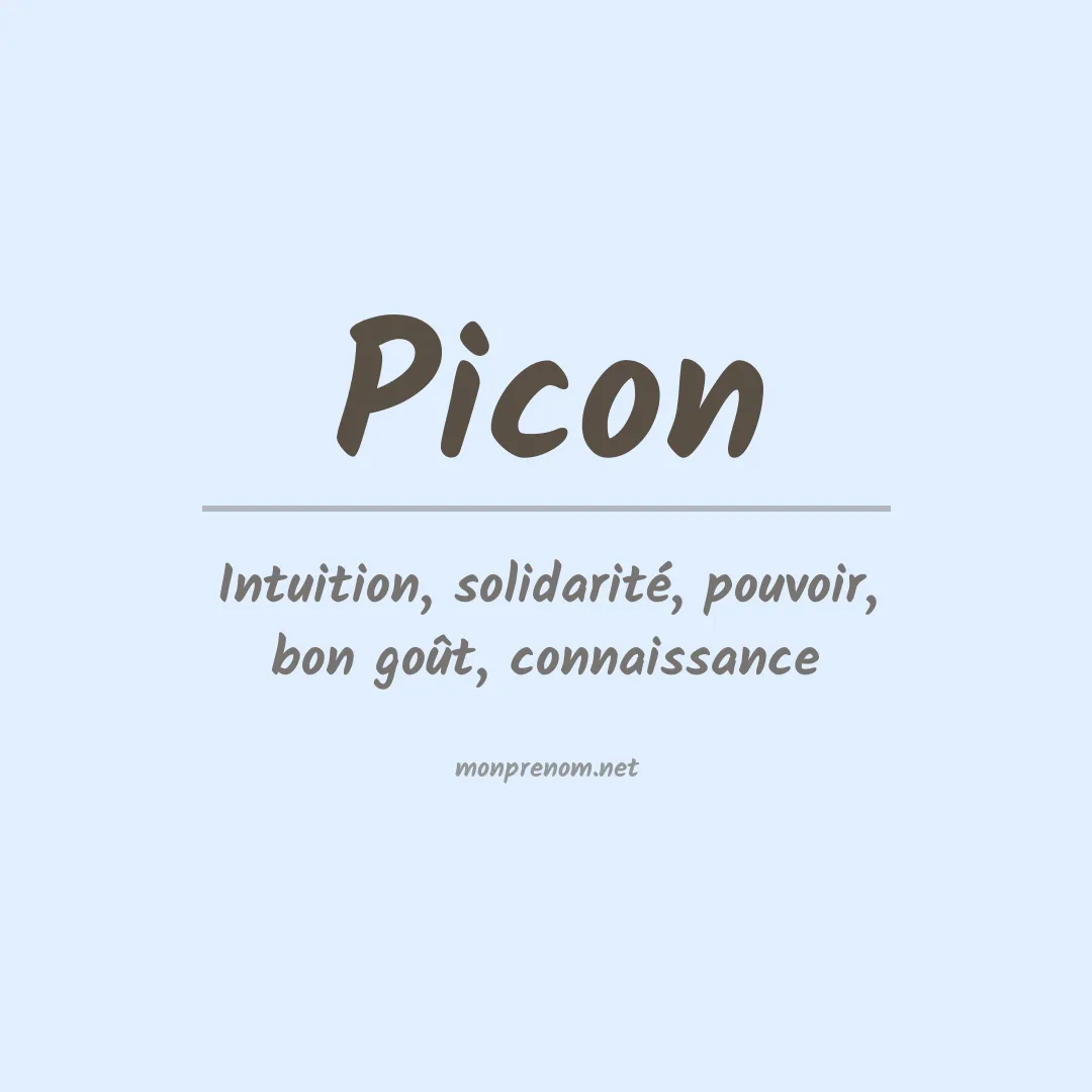 Signification du Prénom Picon